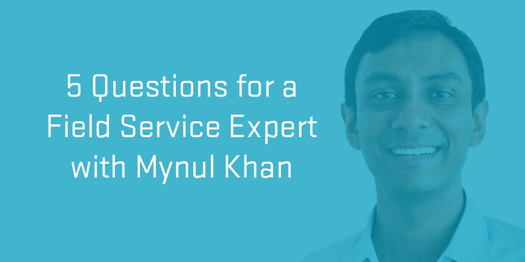 Field Service Expert Podcast Recap